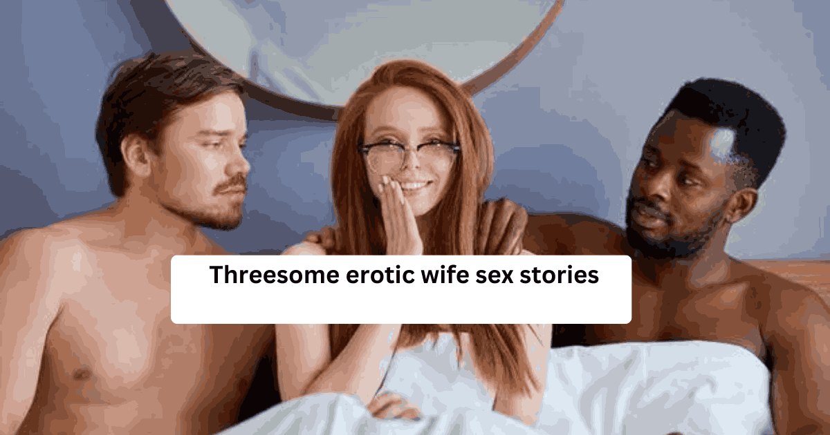 Audio porn erotic wife sex stories